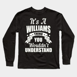 Williams Thing Long Sleeve T-Shirt